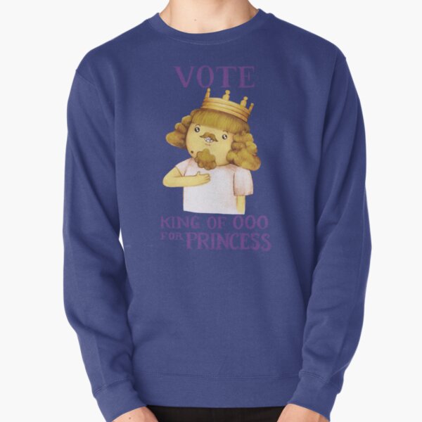 Vote king of Ooo for Princess - Adventure Time Pullover Sweatshirt