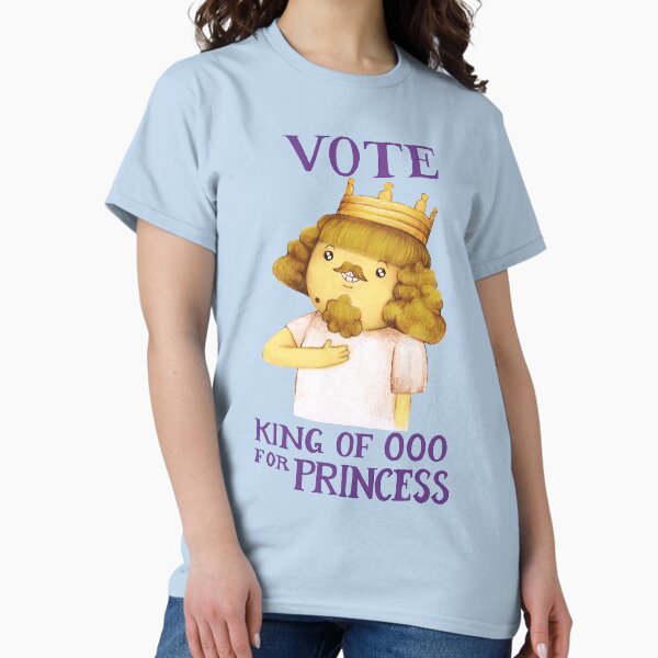 Vote king of Ooo for Princess - Adventure Time Classic T-Shirt