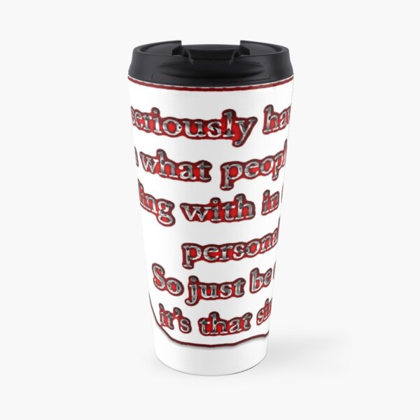 Be Nice Travel Mug