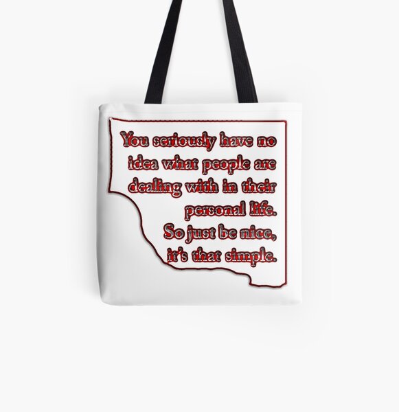Be Nice All Over Print Tote Bag