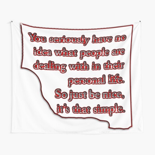 Be Nice Tapestry