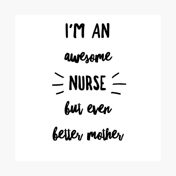 Item preview, I'm an Awesome Nurse but Even Better Mother designed and sold by 2CreativeNomads.