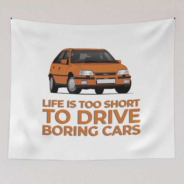 Item preview, Life is too short to drive boring cars - Orange Astra GTE designed and sold by knappidesign.