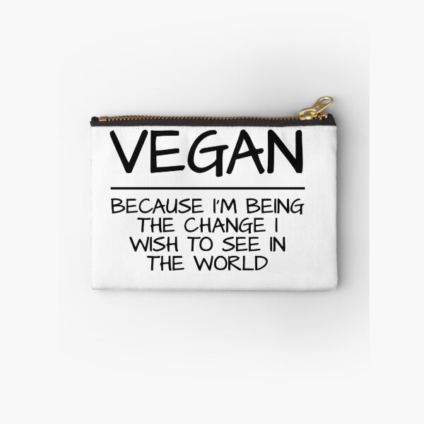 Item preview, Neatar: Vegan - Because I'm being the change I wish to see in the world designed and sold by Neatar.