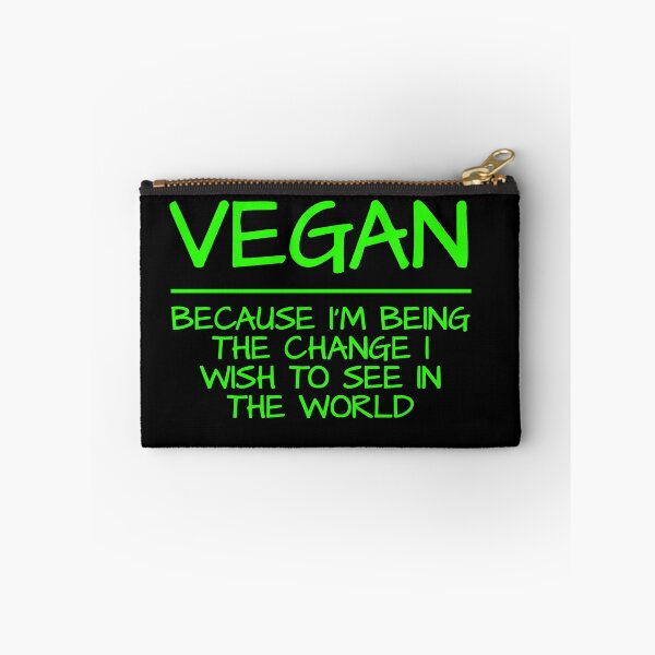 Item preview, Neatar: Vegan - Because I'm being the change I wish to see in the world designed and sold by Neatar.