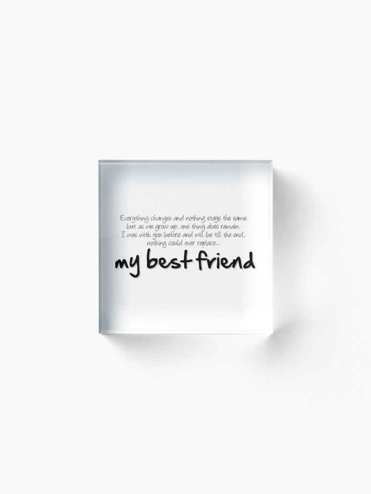 Alternate view of My best friend Acrylic Block