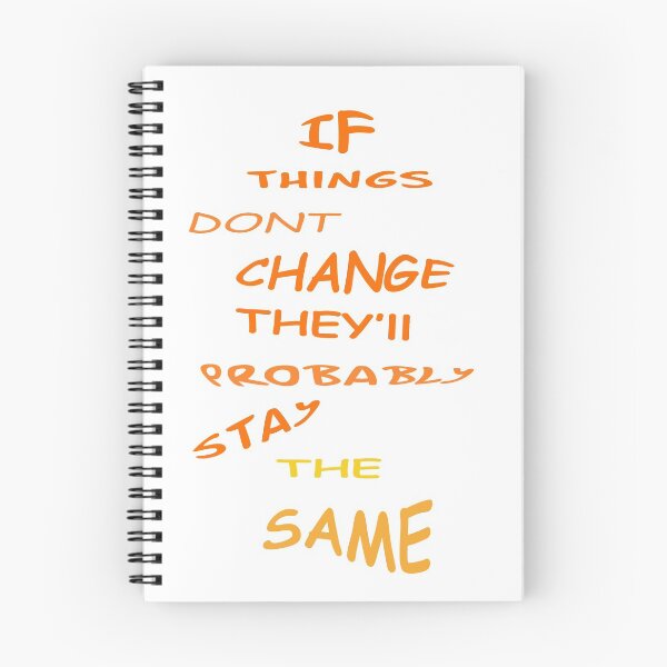 Item preview, If things dont change  designed and sold by hawkie.