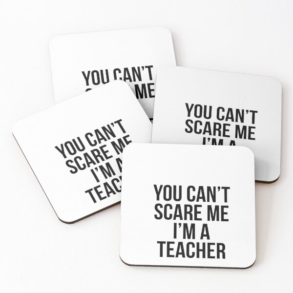 Item preview, You can't scare me I'm a teacher designed and sold by Profashionall.