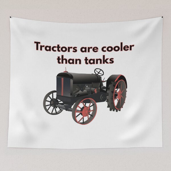 Item preview, Tractors are Cooler than Tanks designed and sold by NorseTech.