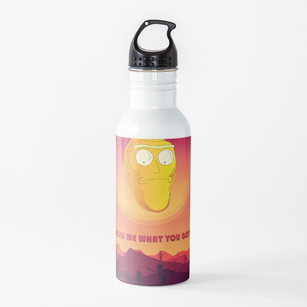 Show me what you got! - Get schwifty Water Bottle