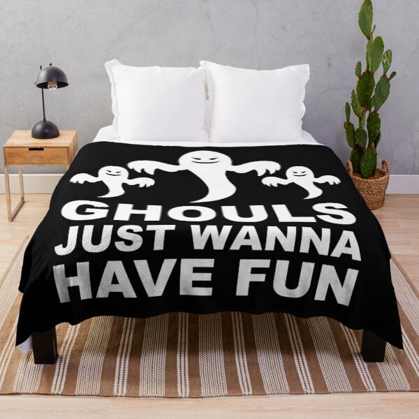 Item preview, GHOULS JUST WANNA HAVE FUN designed and sold by PoshJocks.