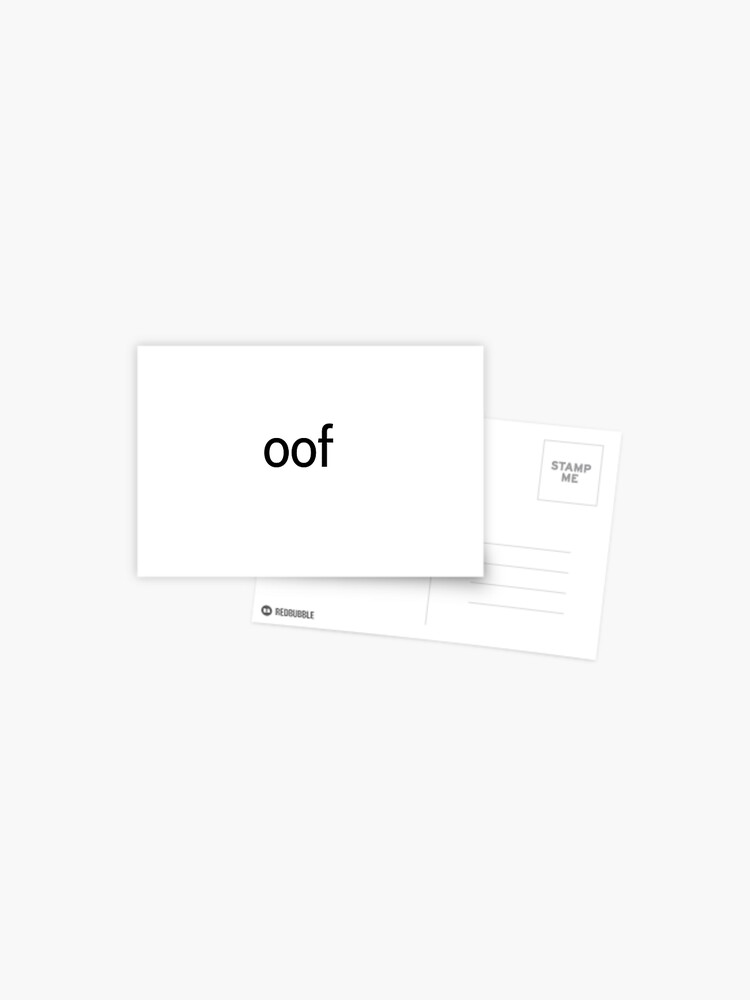 Oof T Shirt Postcard By Gaylegend Redbubble - jenna roblox clothes
