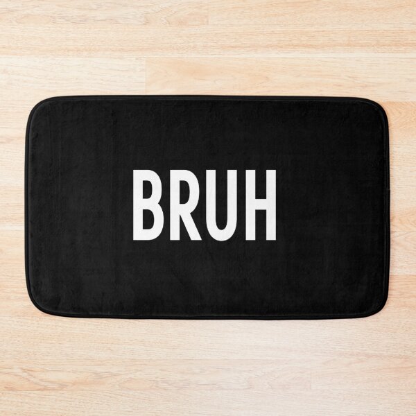 Item preview, BRUH | babyRAGE Item #000244 designed and sold by babyrage.