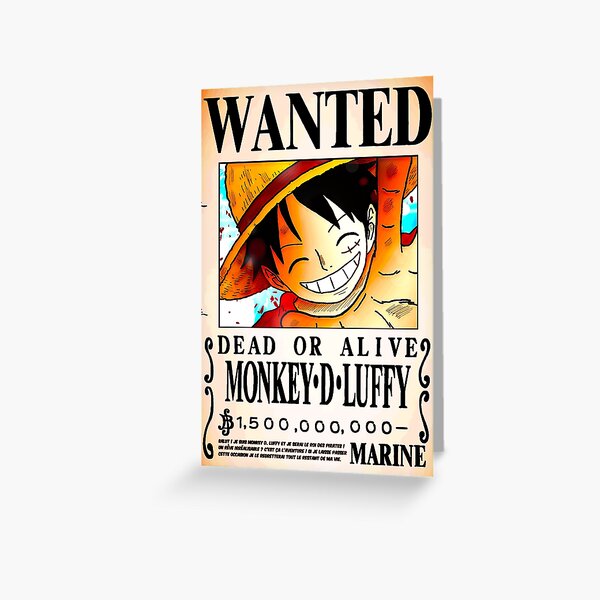 Wanted Poster Monkey D Luffy 1 5 Billion Berrys V 2 One Piece Greeting Card By Axel0w Redbubble