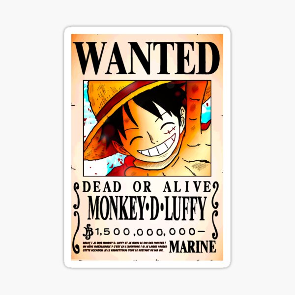 Wanted Poster - Monkey D. Luffy 1.5 Billion Berrys - One Piece Sticker