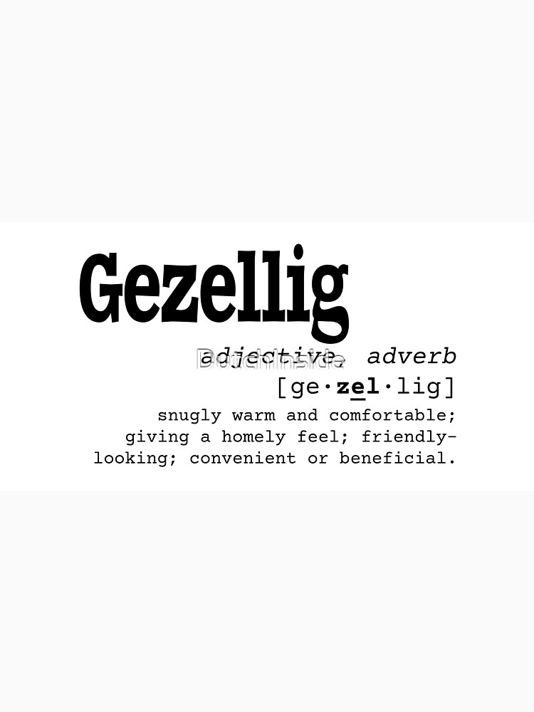 "Dutch Dictionary Word Gezellig With English Definition" Tshirt by DutchInside Redbubble