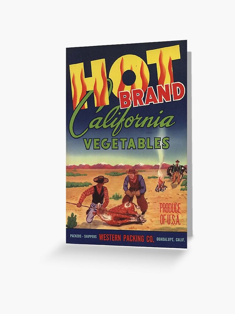 Hot Brand California Vegetables Western Packing Co Guadalupe California Label