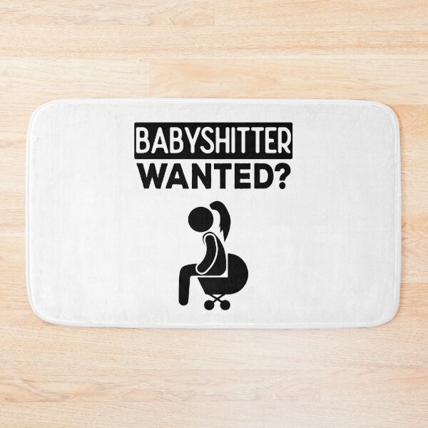 Item preview, BABYSHITTER WANTED? designed and sold by Dwarf-Monkey.