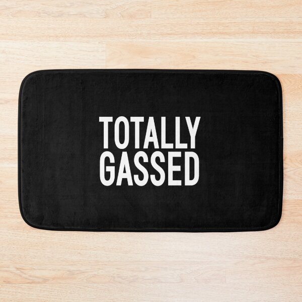 Item preview, TOTALLY GASSED | babyRAGE Item #000251 designed and sold by babyrage.