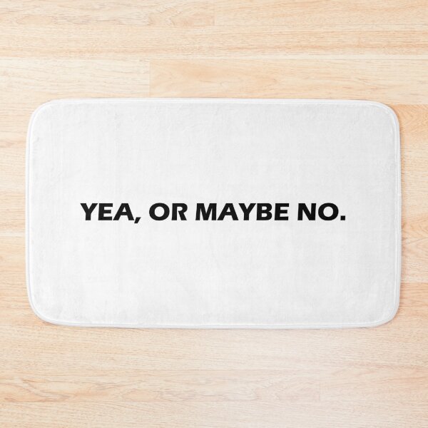 Item preview, Yea Or Maybe No designed and sold by HiddenStar02.