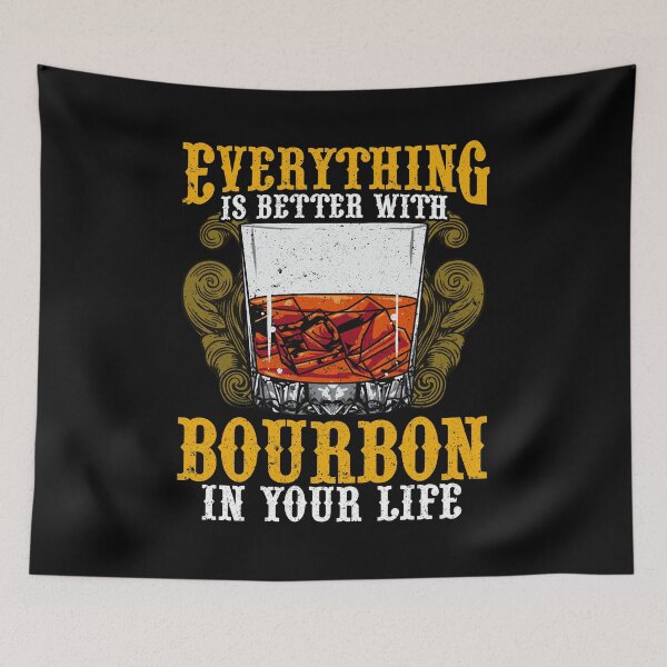 Item preview, Everything Is Better With Bourbon In Your Life designed and sold by perfectpresents.