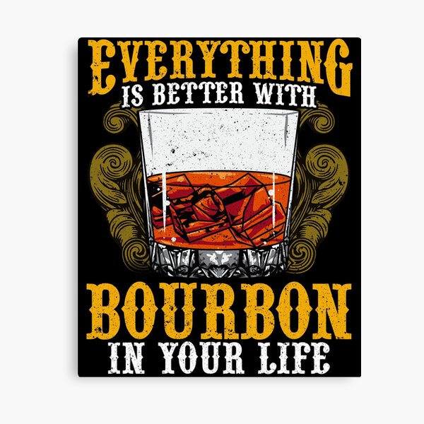 Item preview, Everything Is Better With Bourbon In Your Life designed and sold by perfectpresents.