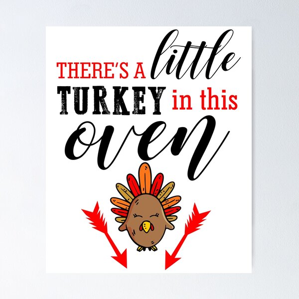 Item preview, Little Turkey oven Pregnancy Reveal Funny Thanksgiving gift designed and sold by hadleydesigns.