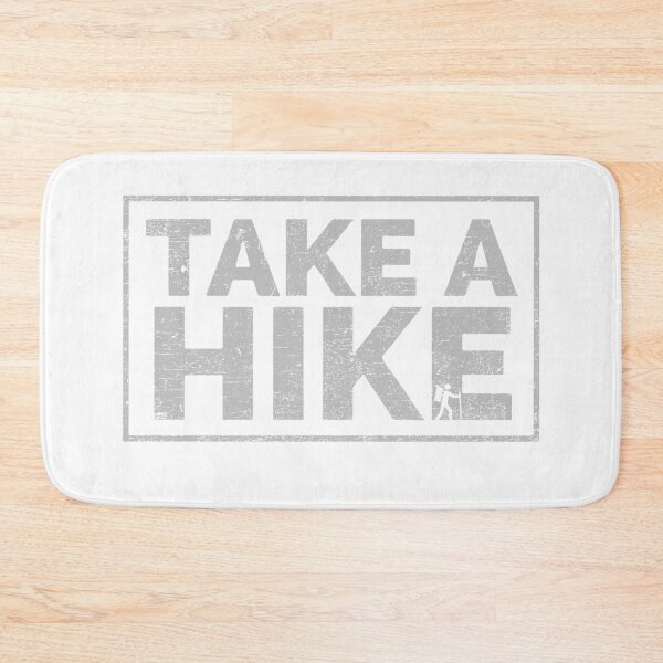 Item preview, Take A Hike  designed and sold by Dan Brady.