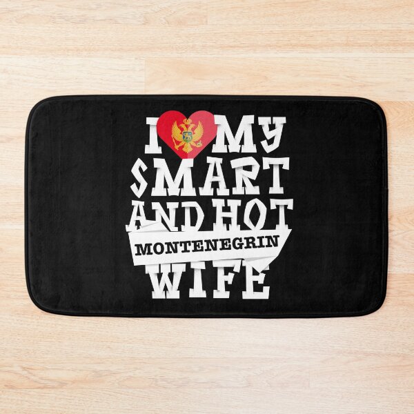 Item preview, I love my smart and hot Montenegrin wife designed and sold by Urosek.