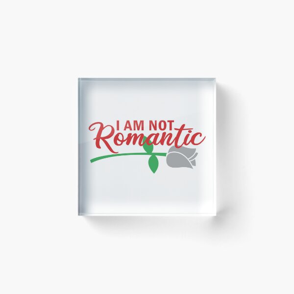 Artikelvorschau, I AM NOT ROMANTIC entworfen und verkauft von nmdesigns1.