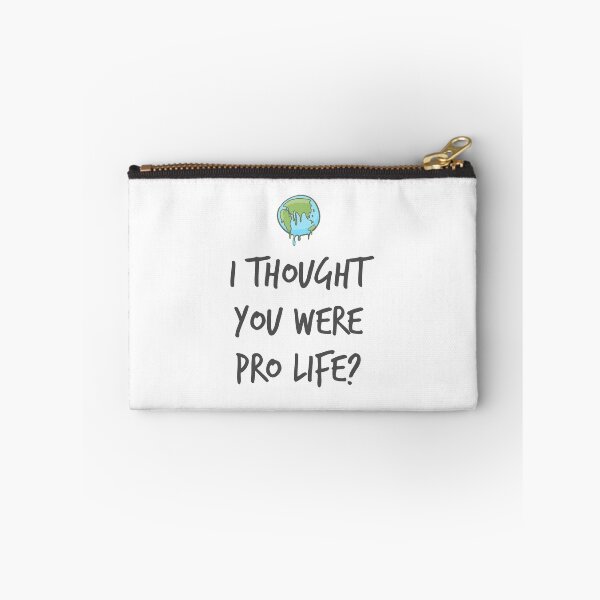 Item preview, I thought you were pro life? designed and sold by n00nzyism.