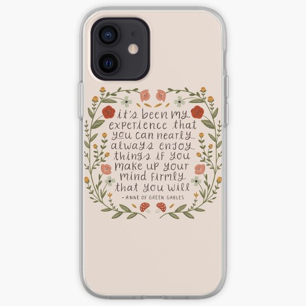 Anne of Green Gables "Enjoy Things" Quote iPhone Soft Case