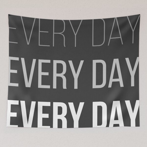 Item preview, EVERY DAY designed and sold by awfrogley.