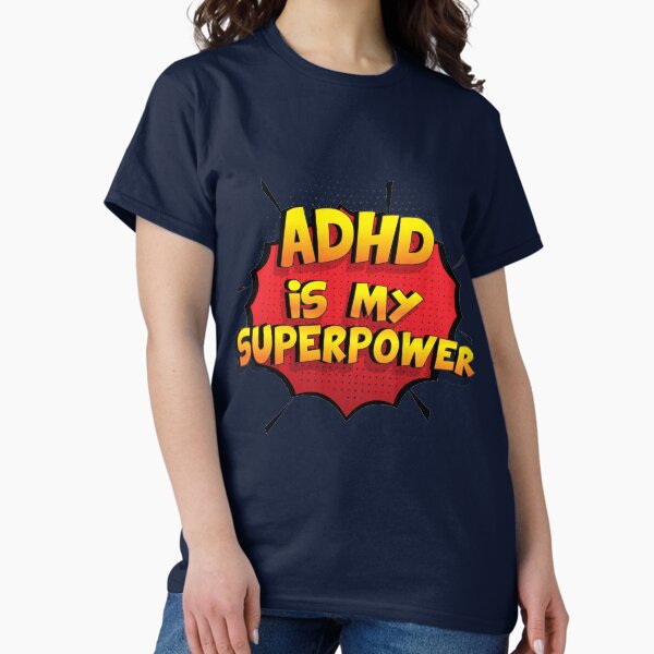 Item preview, ADHD is my Superpower Funny Design Adhd Gift,  designed and sold by Custom365.