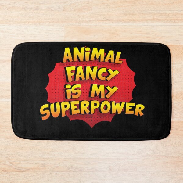 Item preview, Animal Fancy is my Superpower Funny Design Animal Fancy Gift designed and sold by Custom365.