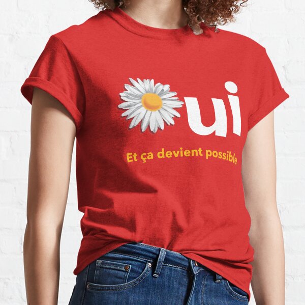 Oui Quebec Referendum 1995 red poster sticker with daisy flower marguerite Qc PQ OUI et ça devient possible Québec french yes HD HIGH QUALITY ONLINE STORE Classic T-Shirt