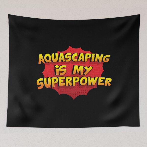 Item preview, Aquascaping is my Superpower Funny Design Aquascaping Gift designed and sold by Custom365.
