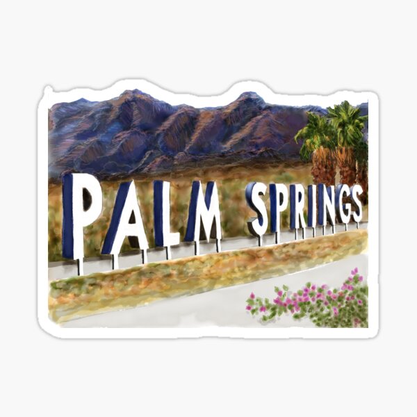 Welcome to Palm Springs! Sticker
