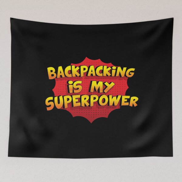 Item preview, Backpacking is my Superpower Funny Design Backpacking Gift designed and sold by Custom365.