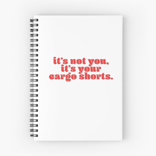 Item preview, It's not you, it's your cargo shorts designed and sold by Laur Kaye.