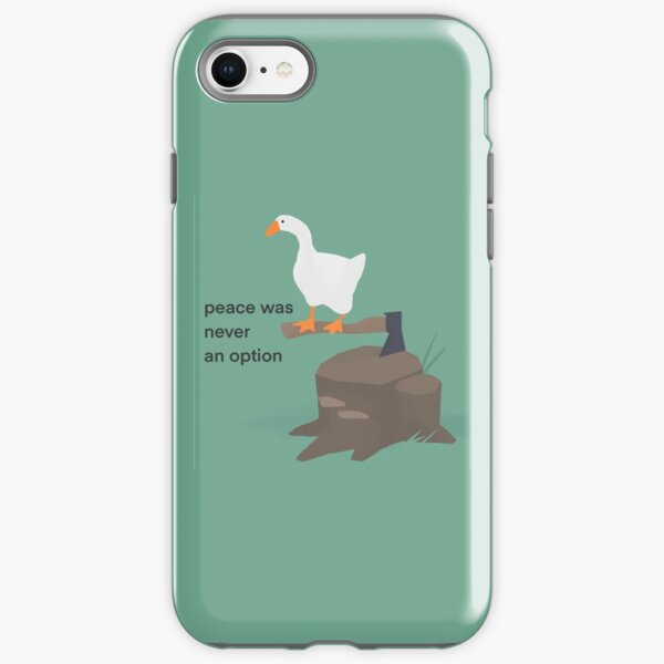 Untitled Goose Game Meme: Peace Was Never An Option iPhone Tough Case
