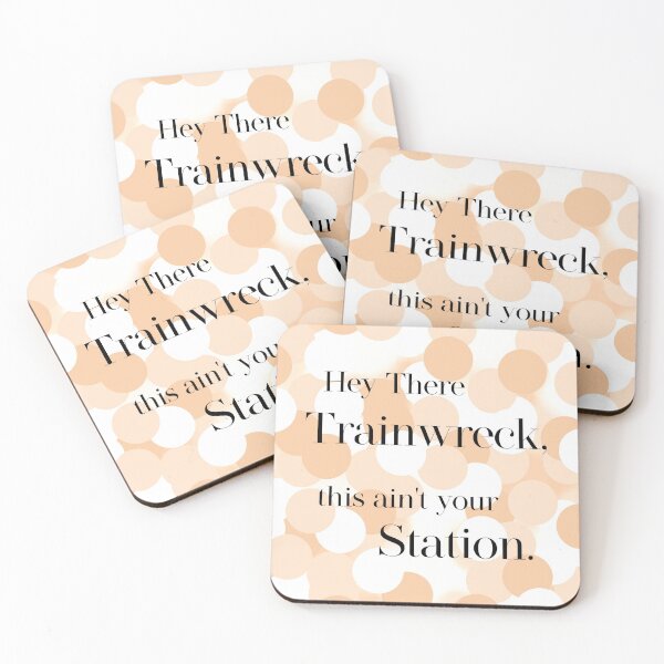 Item preview, Hey There Trainwreck designed and sold by laurendoodles5.