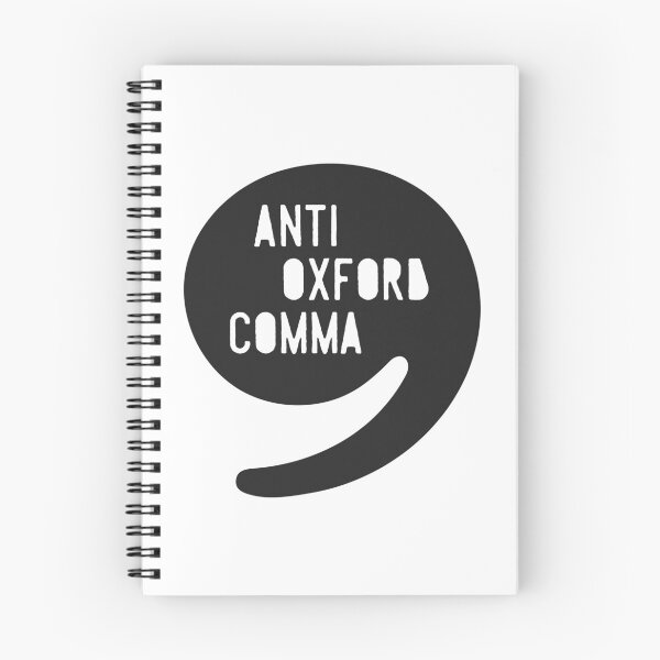 Item preview, Anti Oxford Comma designed and sold by pippasamuel.
