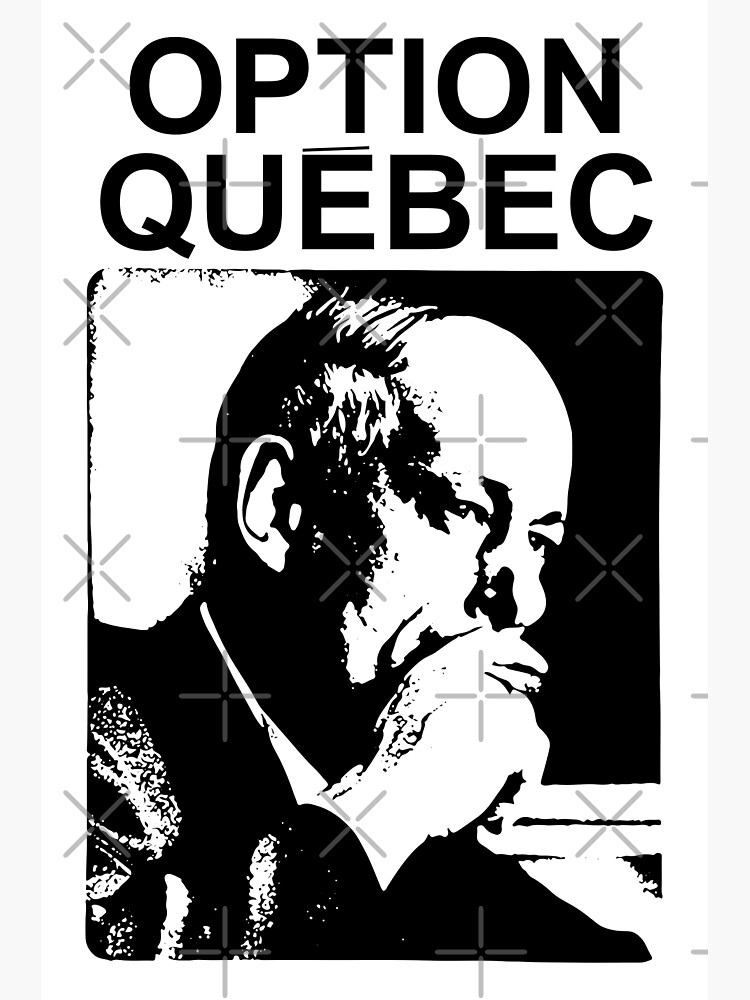 René Lévesque quote Il faut cesser de s'excuser d'être chez nous Quebec HD  HIGH QUALITY ONLINE STORE | Art Board Print