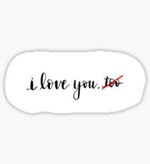 I love you - Hardin Scott Sticker