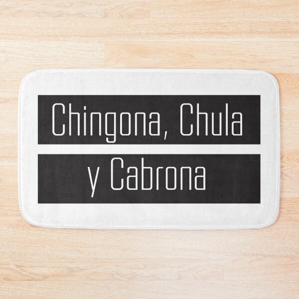 Item preview, Chingona, Chula y Cabrona designed and sold by Viridiana Osio.
