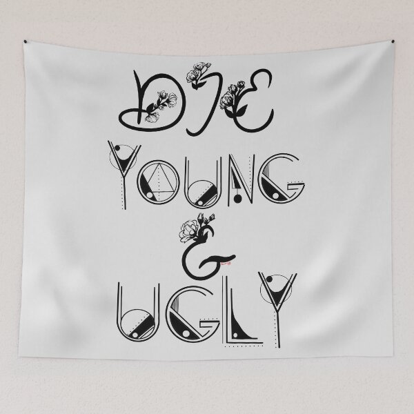 Item preview, Die Young and Ugly designed and sold by scoutsprout.