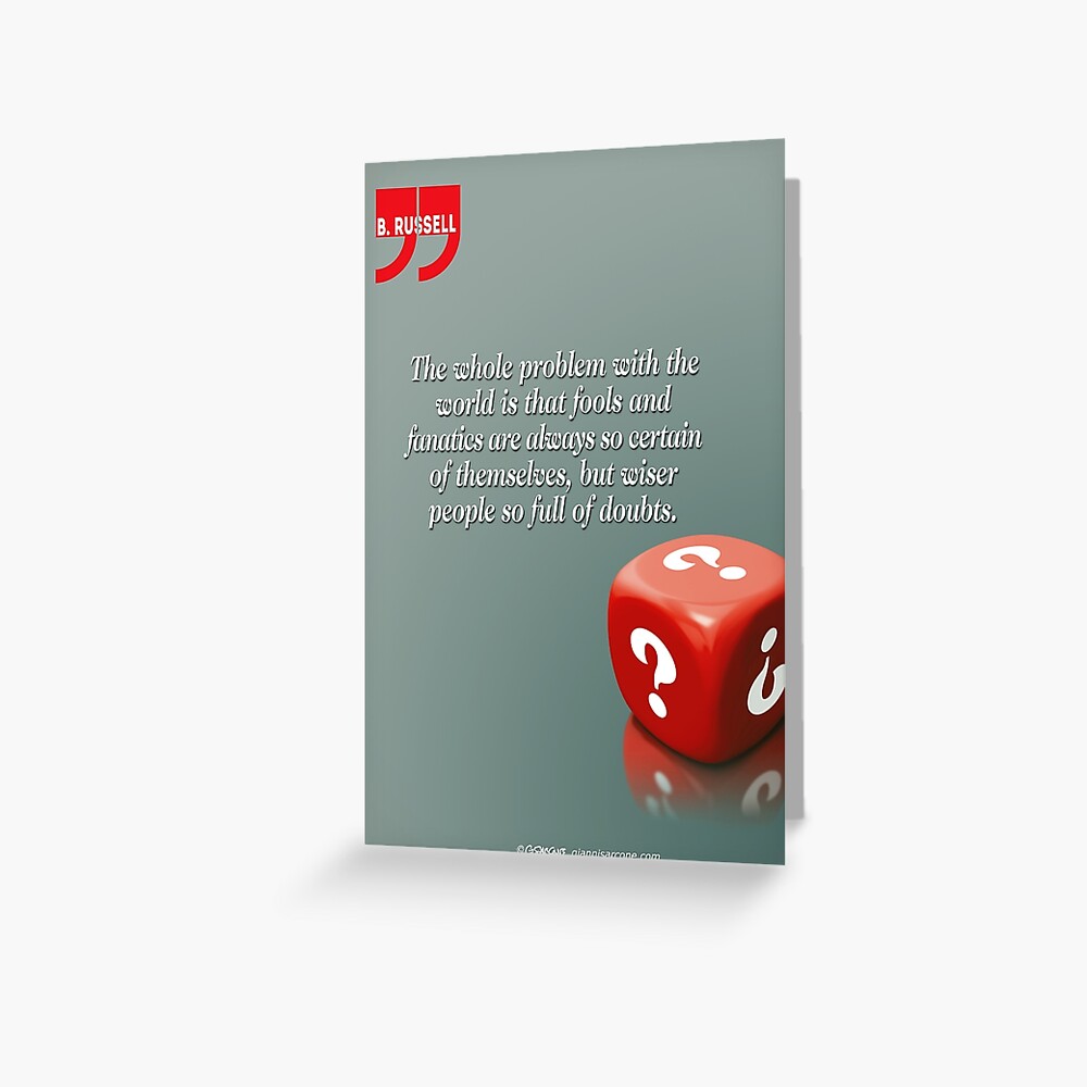 Doubt With Intelligence (Quotation) Greeting Card