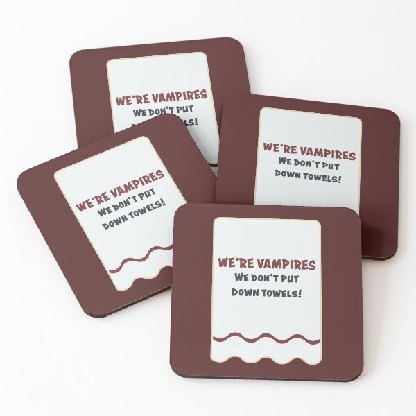 Item preview, "We're Vampires - We Don't Put Down Towels!" - White Version designed and sold by Cpendzich.