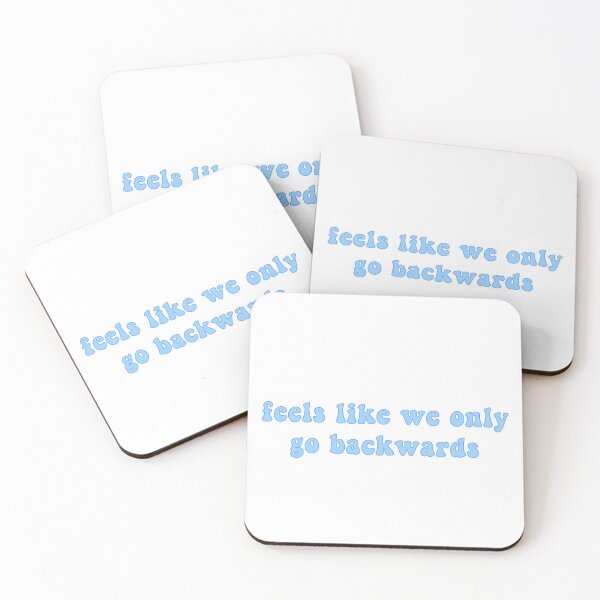 Item preview, Feels Like We Only Go Backwards designed and sold by AJ’s Shop.
